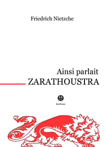 Ainsi parlait Zarathoustra - Un livre pour tous et pour personne