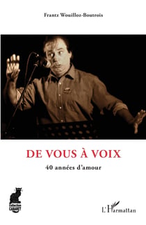 De vous à voix - 40 années d'amour