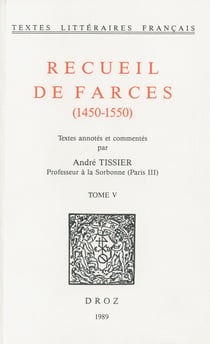 Recueil de farces (1450-1550) - TomeV