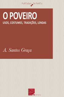 O Poveiro - Usos, costumes, tradições, lendas