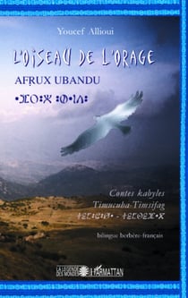 L'oiseau de l'orage - Contes kabyles - Bilingue berbère-français