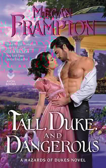 Tall, Duke, and Dangerous - A Hazards of Dukes Novel