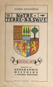 Notre terre basque - Notions de géographie, histoire et culture populaire
