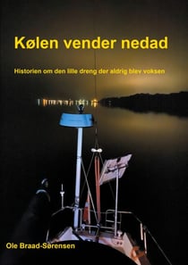 Kølen vender nedad - Historien om den lille dreng der aldrig blev voksen