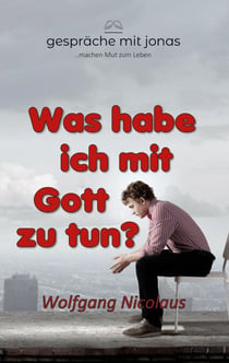 Was habe ich mit Gott zu tun