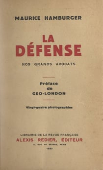 La défense - Nos grands avocats