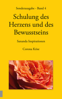 Sonderausgabe - Schulung des Herzens und des Bewusstseins - Sananda Inspirationen - Corona Krise