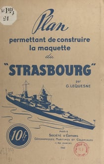 Plan permettant de construire la maquette du "Strasbourg