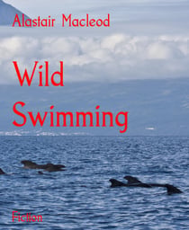 Wild Swimming