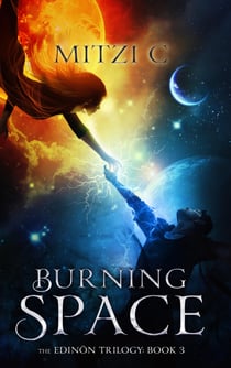 Burning Space - The Edinön Trilogy: Book 3