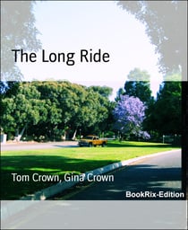 The Long Ride