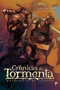 Crônicas da Tormenta - Quatorze histórias no mundo de Arton!