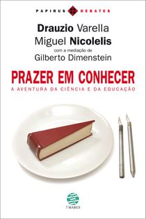 Prazer em conhecer - A aventura da ciência e da educação