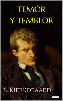 TEMOR Y TEMBLOR - Kierkegaard