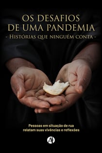 OS DESAFIOS DE UMA PANDEMIA