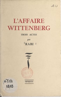 L'affaire Wittenberg - Trois actes