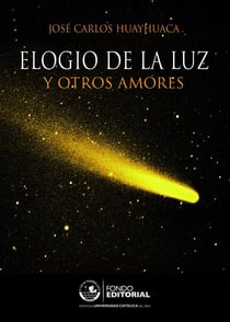 Elogio de la luz - Y otros amores