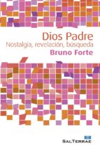 DIOS PADRE - Nostalgia, revelación, búsqueda