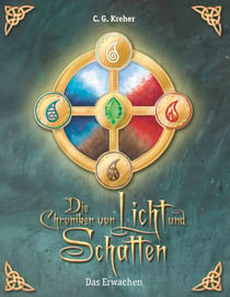Das Erwachen - Die Chroniken von Licht und Schatten - Band 1
