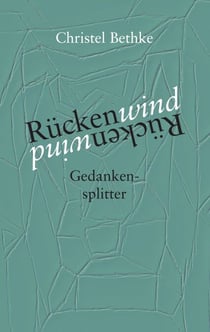 Rückenwind - Gedankensplitter