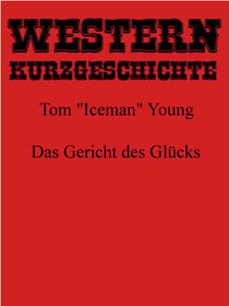 Das Gericht des Glücks