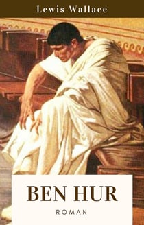 Ben Hur - Vollständige deutsche Ausgabe