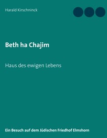 Beth ha Chajim - Ein Besuch auf dem Jüdischen Friedhof Elmshorn