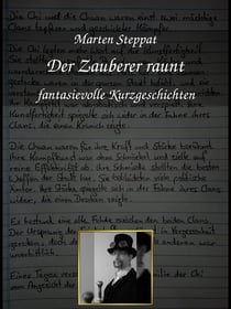 Der Zauberer raunt - fantasievolle Kurzgeschichten