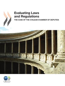 Evaluating Laws and Regulations - The Case of the Chilean Chamber of Deputies