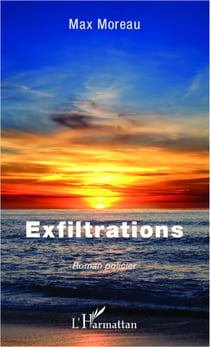 Exfiltrations - Roman policier