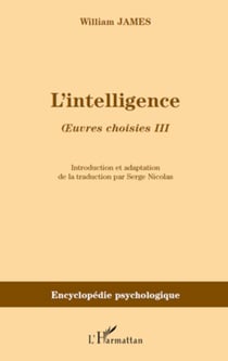 L'intelligence - Oeuvres choisies III