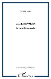 Valère Novarina - La comédie du verbe