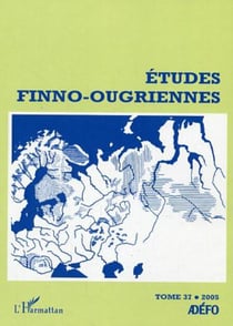 Etudes finno-ougriennes 37