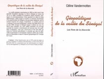 Géopolitique de la vallée du Sénégal - les flots de la discorde