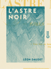 L'Astre noir - Roman
