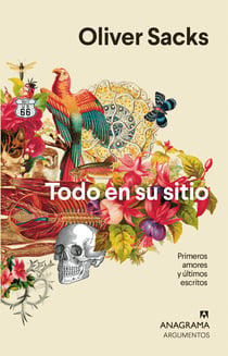 Todo en su sitio - Primeros amores y últimos escritos