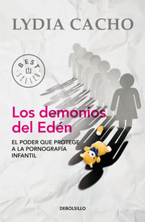 Los demonios del Edén - El poder que protege a la pornografía infantil