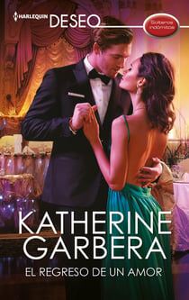 El regreso de un amor - El mejor regalo para San Valentín, una novela de Harlequin