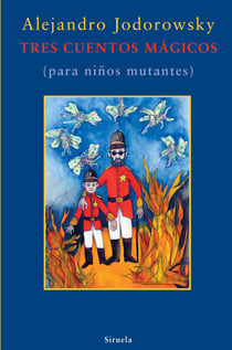 Tres cuentos mágicos - (para niño mutantes)