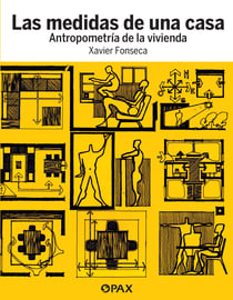 Las medidas de una casa - Antropometría de la vivienda