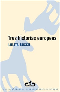 Tres historias europeas