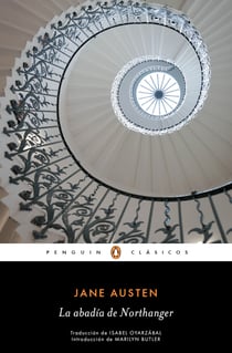 La abadía de Northanger (Los mejores clásicos) - con introducción de una profesora de las Universidades de Cambridge y Oxford