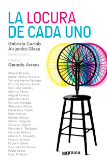 La locura de cada uno