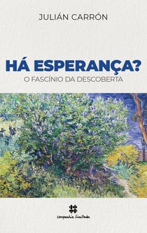 Há esperança? - O fascínio da descoberta