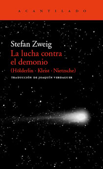 La lucha contra el demonio - (Hölderlin - Kleist - Nietzsche)