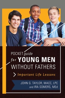 Pocket Guide for Young Men without Fathers - Important Life Lessons