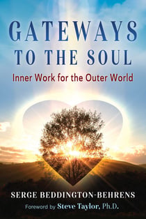 Gateways to the Soul - Inner Work for the Outer World