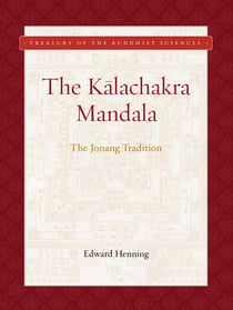 Kalachakra Mandala - The Jonang Tradition