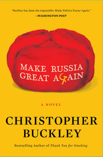 Make Russia Great Again - A Novel