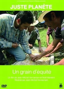 Juste planète : Un grain d'équité